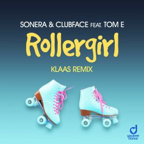 Rollergirl (Klaas Remix) album cover