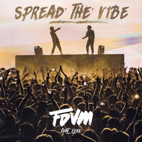 Spread The Vibe album cover