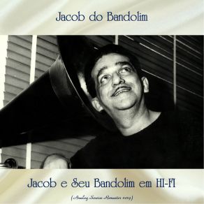 Jacob E Seu Bandolim Em HI-FI (Analog Source Remaster 2019) album cover