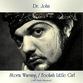 Storm Warning / Foolish Little Girl (All Tracks Remastered) album cover