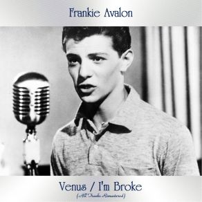 Venus / I'm Broke (All Tracks Remastered) album cover