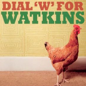 Dial 'W' For Watkins album cover