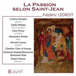Ledroit: La Passion Du Christ Selon Saint-Jean, Op. 56 album cover