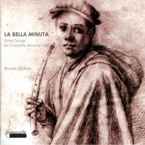 Florid Songs For Cornetto Around 1600: La Bella Minuta album cover
