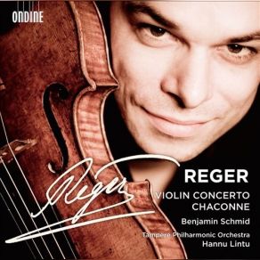 Max Reger: Violin Concerto, Chaconne album cover