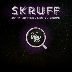 Dark Matter / Money Drops album cover