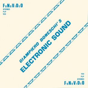 Giampiero Boneschi’s Electronic Sound album cover