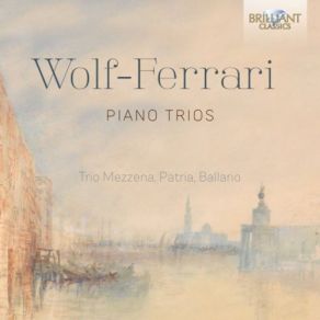 Wolf-Ferrari: Piano Trios album cover