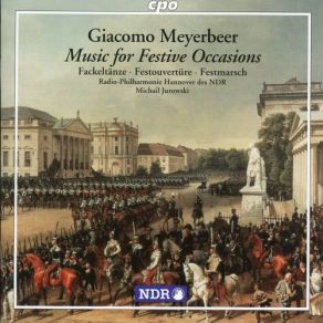 Meyerbeer: Music For Festive Occasions album cover