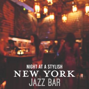 Night At A Stylish New York Jazz Bar album cover