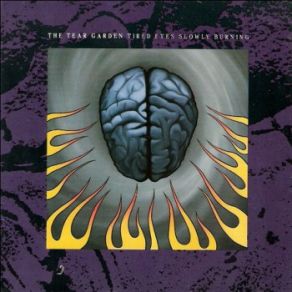 Tired Eyes Slowly Burning album cover
