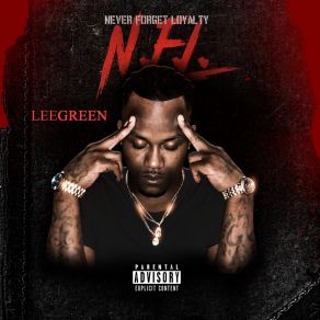 N. F. L (Never Forget Loyalty) album cover