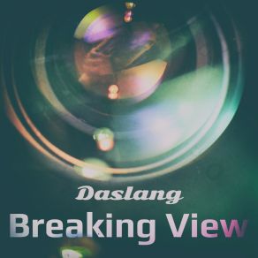Breaking View album cover