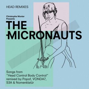 Head Remixes (Songs From " Head Control Body Control " Remixed By Popof, Vonda7, S3A & Nomenklatür) album cover