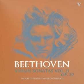 Beethoven: Violin Sonatas, Op. 30 Nos. 1-3, Vol. 2 album cover
