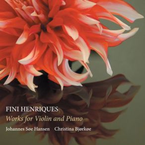 Fini Henriques: Works For Violin & Piano album cover