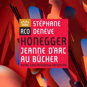 Honegger: Jeanne D'Arc Au Bûcher album cover