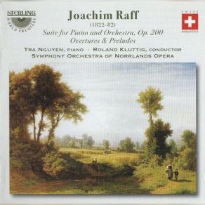 Joachim Raff: Suite For Piano & Orchestra, Overtures & Preludes album cover
