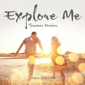 Explore Me (Summer Version) album cover