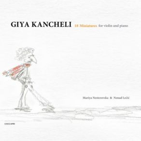 Giya Kancheli: 18 Miniatures For Violin And Piano album cover