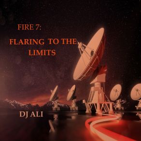 Fire 7: Flaring To The Limits album cover