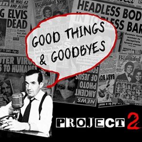 Good Things And Goodbyes album cover