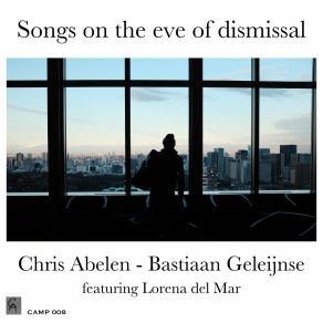 Songs On The Eve Of Dismissal album cover