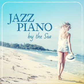 Jazz Piano By The Sea album cover