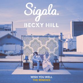 Wish You Well (Remixes) album cover