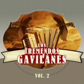Los Tremendos Gavilanes, Vol. 2 album cover