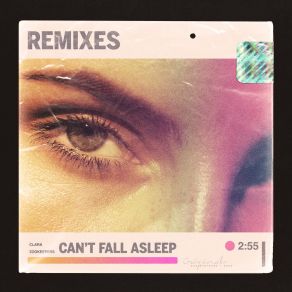 Can't Fall Asleep (Remixes) album cover