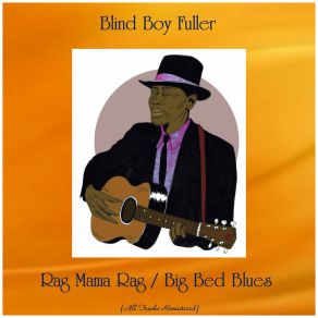 Rag Mama Rag / Big Bed Blues (All Tracks Remastered) album cover