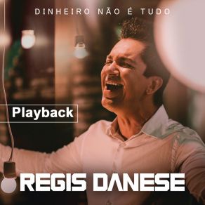 Dinheiro Não É Tudo (Playback) (Playback) album cover