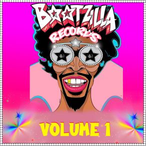 Bootzilla Records, Vol. 1 album cover