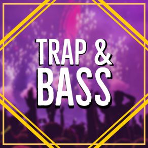 Trap & Bass album cover
