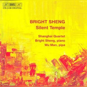 Bright Sheng: Silent Temple album cover
