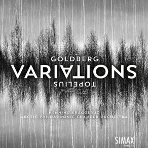 Goldberg Variations And Topelius Variations album cover