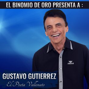 Gustavo Gutierrez, El Poeta Vallenato album cover
