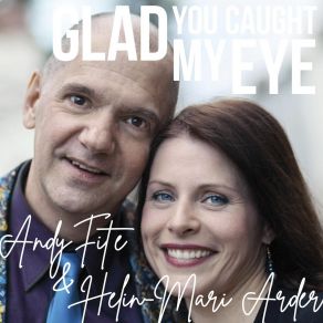 Glad You Caught My Eye album cover