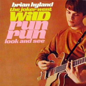 The Joker Went Wild - Run, Run, Look And See album cover