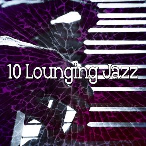 10 Lounging Jazz album cover