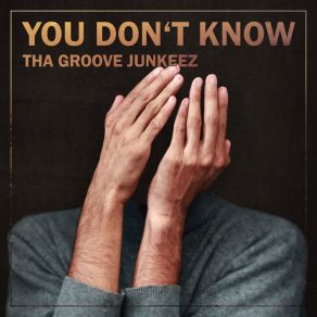 You Don't Know album cover