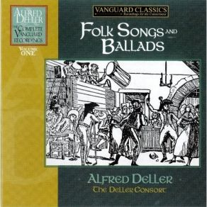 Deller - Volume 1 - Folk Songs And Ballads - Alfred Deller CD3 album cover