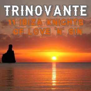 11 Ibiza Knights Of Love 'N' Sin album cover