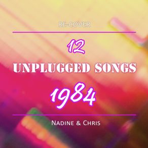 12 Unplugged Songs - 1984 album cover