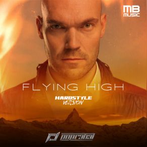 Flying High (Hardstyle Remix) album cover
