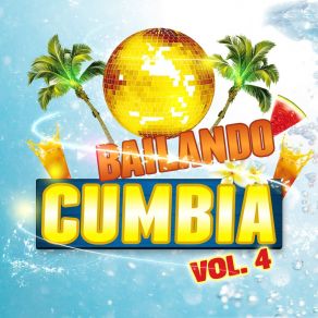 Bailando Cumbia Vol. 4 album cover