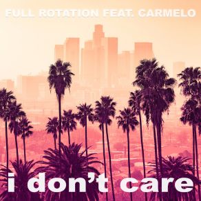I Don't Care album cover
