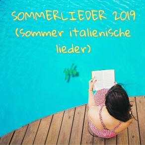Sommerlieder 2019 (Sommer Italienische Lieder) album cover