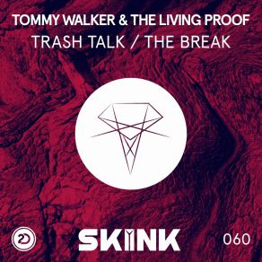 Trash Talk / The Break album cover